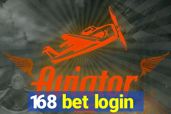 168 bet login